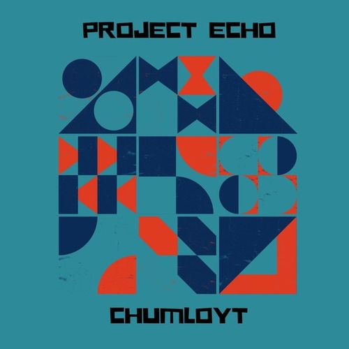 Chumloyt - Project Echo [GKM005]